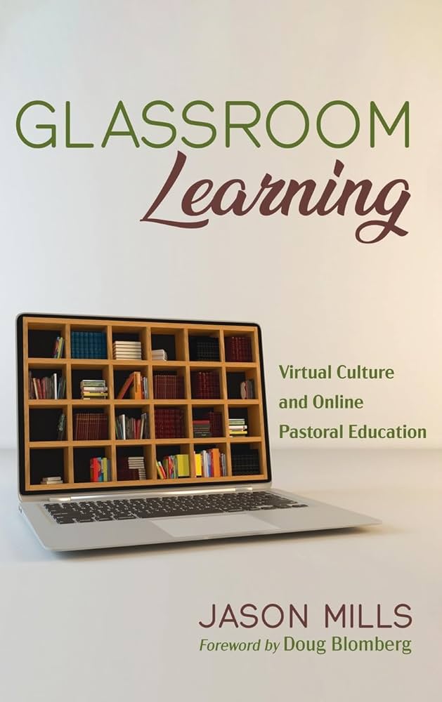 Glassroom Learning Glassroom Learning: one of the books by Jason Mills