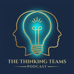 The Thinking Teams Podcast hosted by Jason E Mills